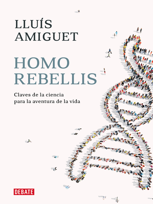 Title details for Homo rebellis by Lluis Amiguet - Available